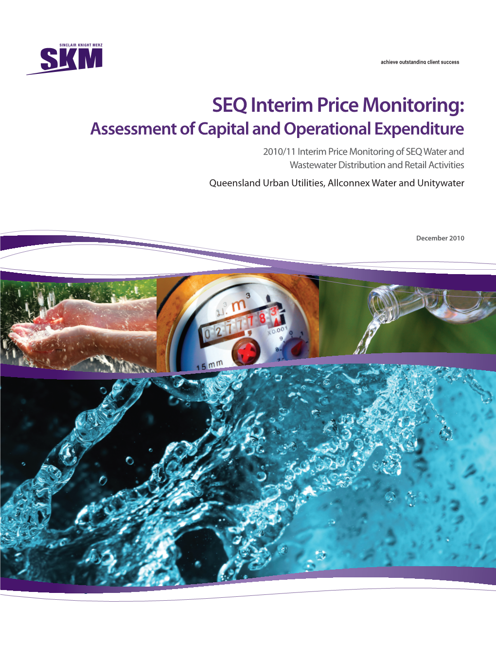 SEQ Interim Price Monitoring: Assessment of Capital and Operational Expenditure