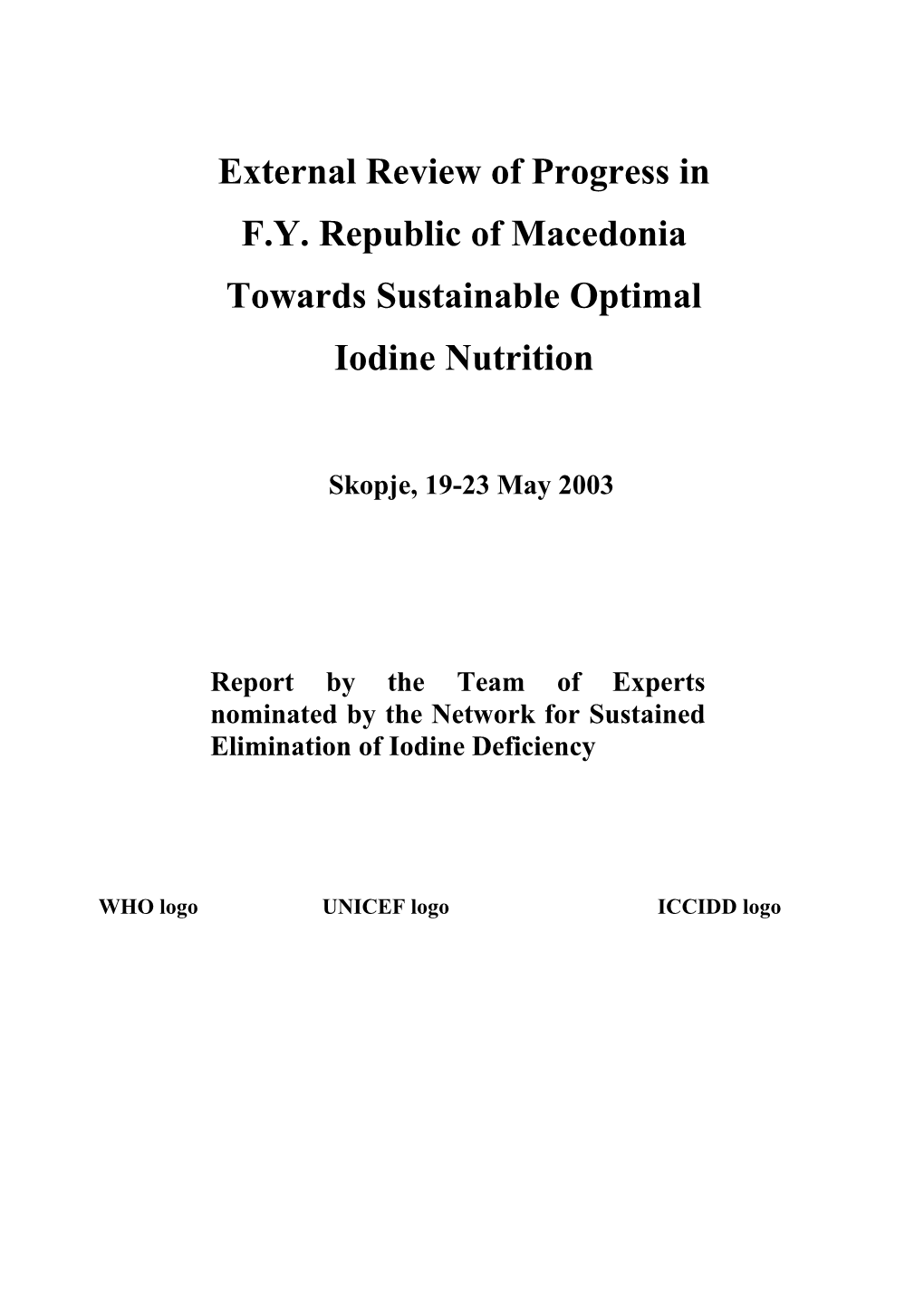 External Review of Progress in F.Y. Republic of Macedonia Towards Sustainable Optimal