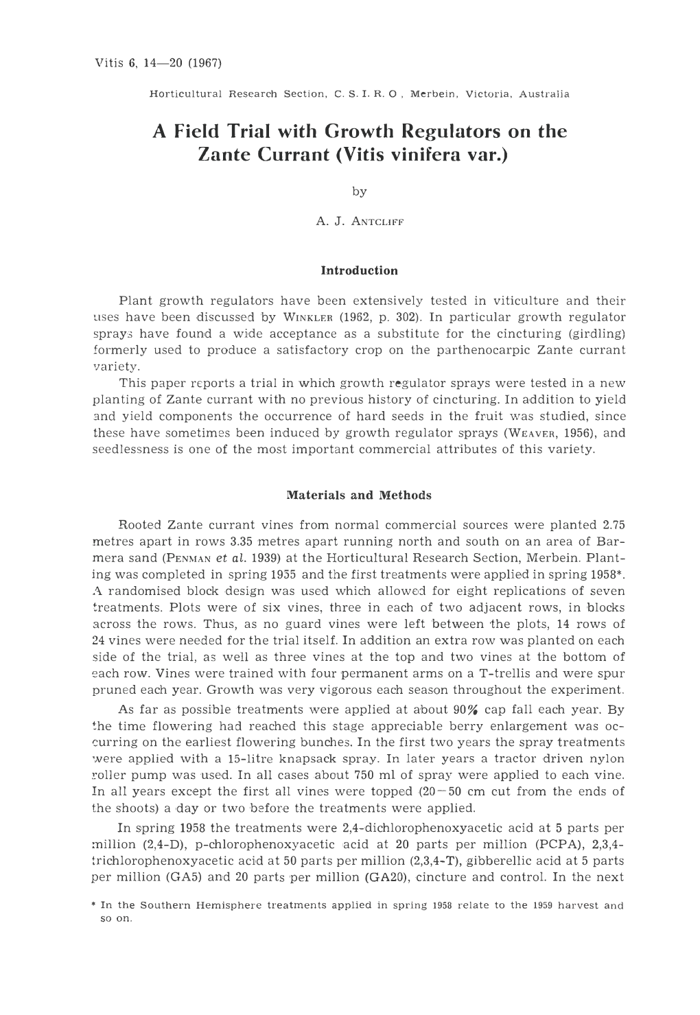 A Field Trial with Growth Regulators on the Zante Currant (Vitis Vinifera Var.)