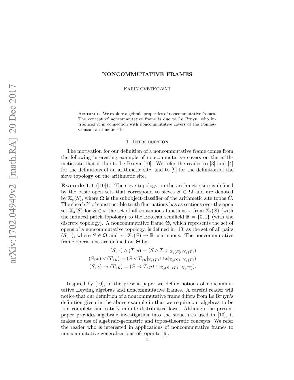 Arxiv:1702.04949V2 [Math.RA] 20 Dec 2017 H Edrwoi Neetdi Plctoso Noncommutat of [6]