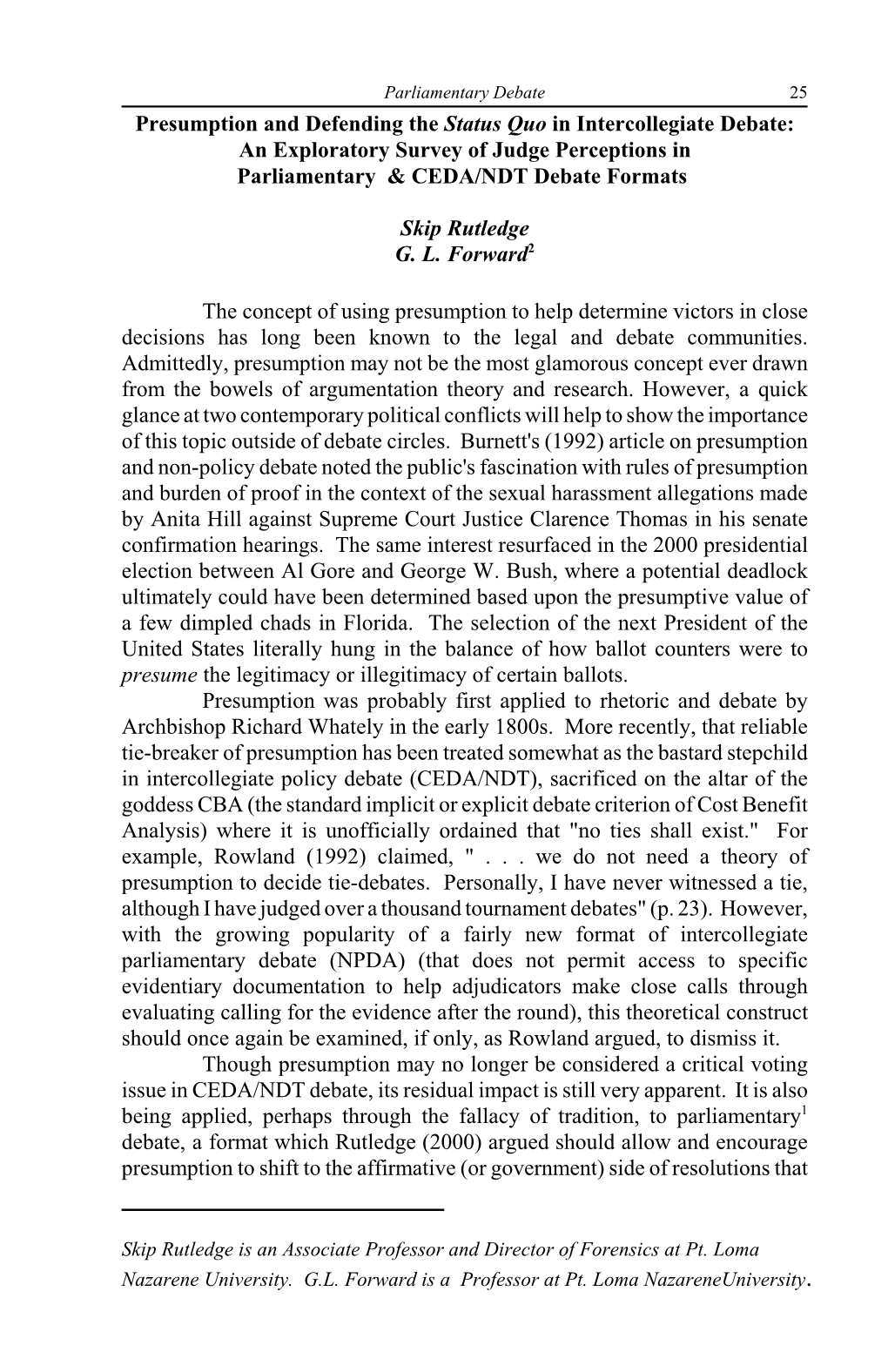 Presumption and Defending the Status Quo in Intercollegiate Debate: an Exploratory Survey of Judge Perceptions in Parliamentary & CEDA/NDT Debate Formats