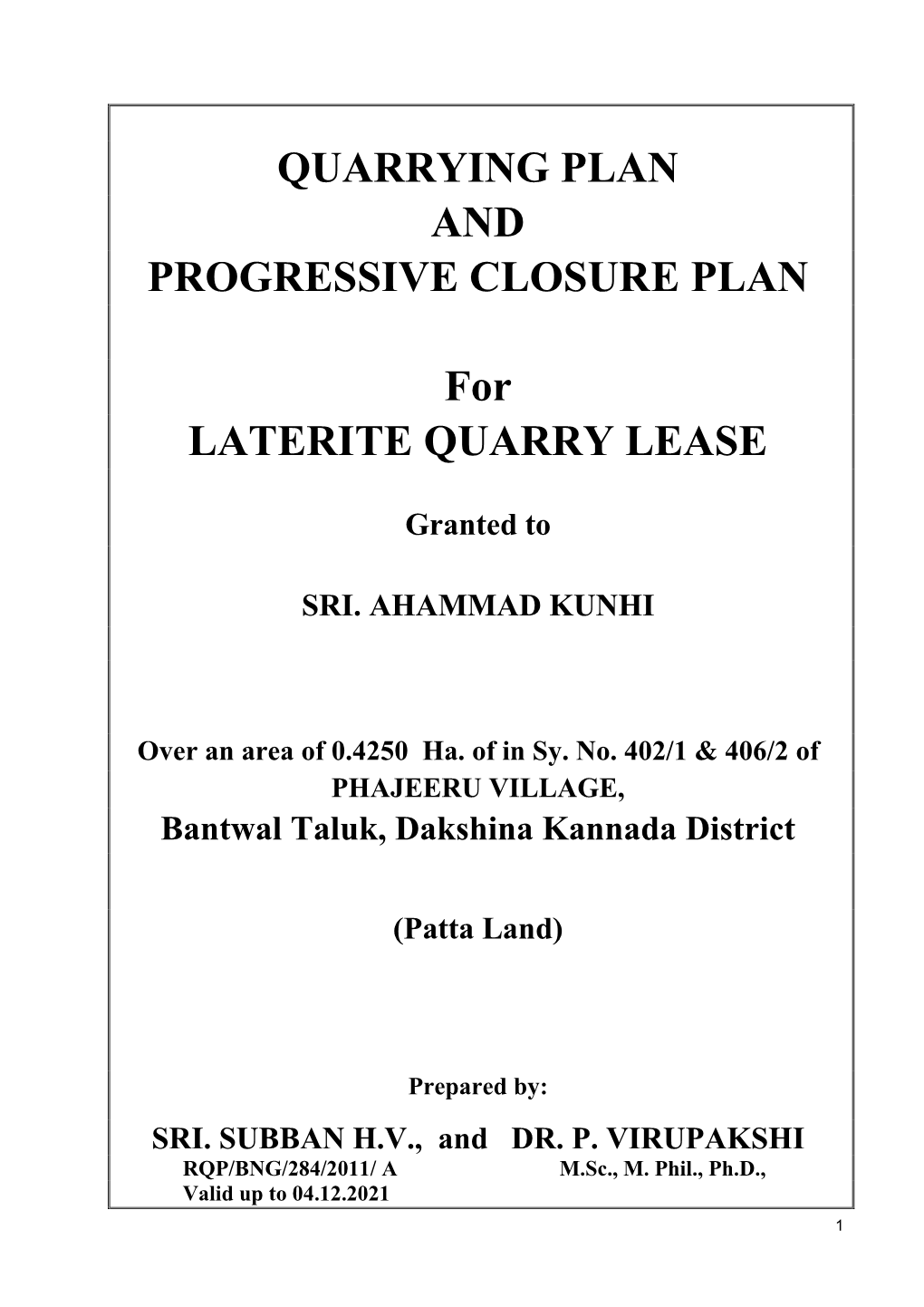 Quarrying Plan and Progressive Closure Plan