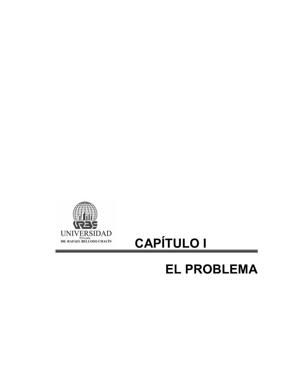 Capítulo I El Problema