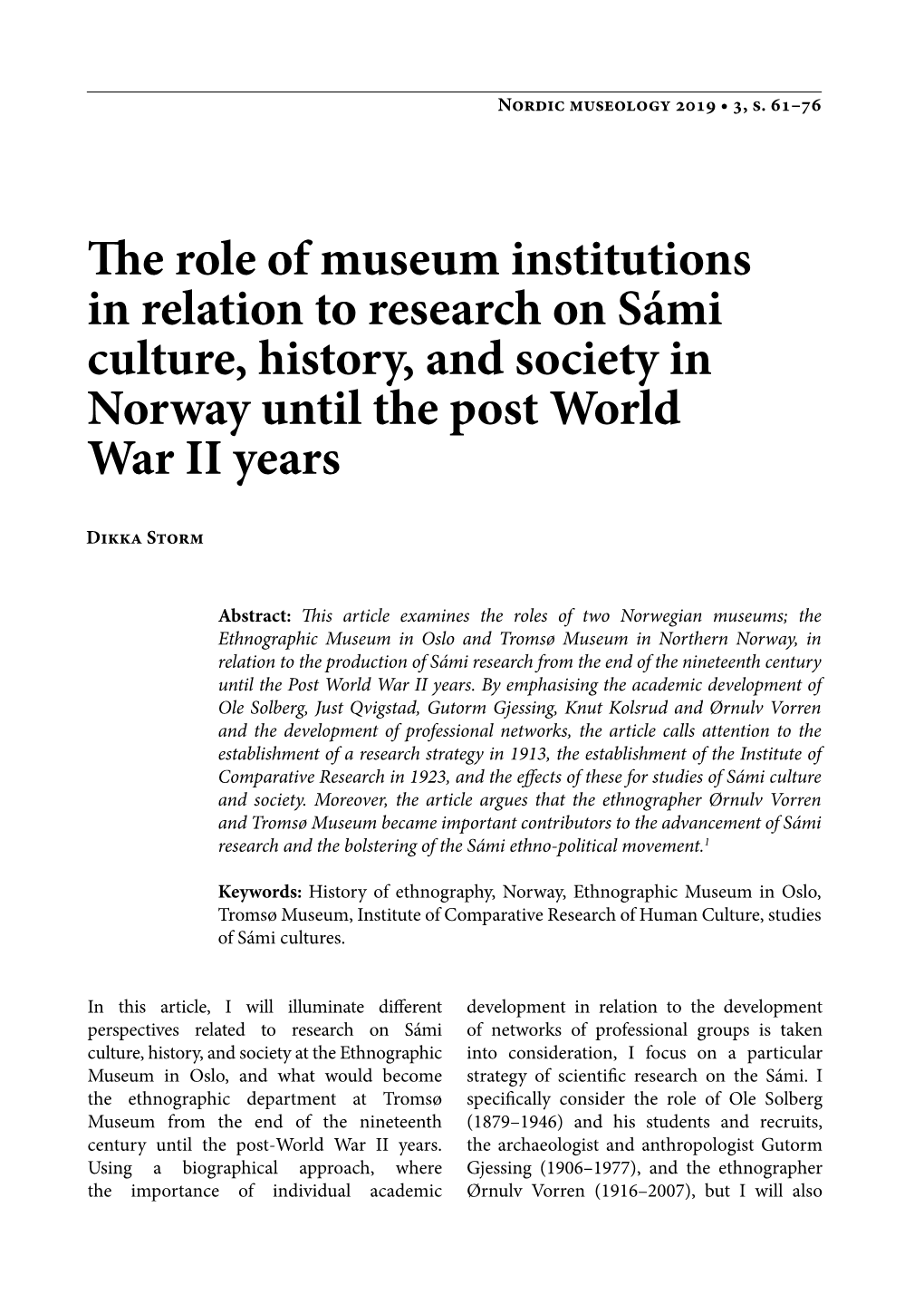 The Role of Museum Institutions in Relation to Research on Sámi Culture, History, and Society in Norway Until the Post World War II Years