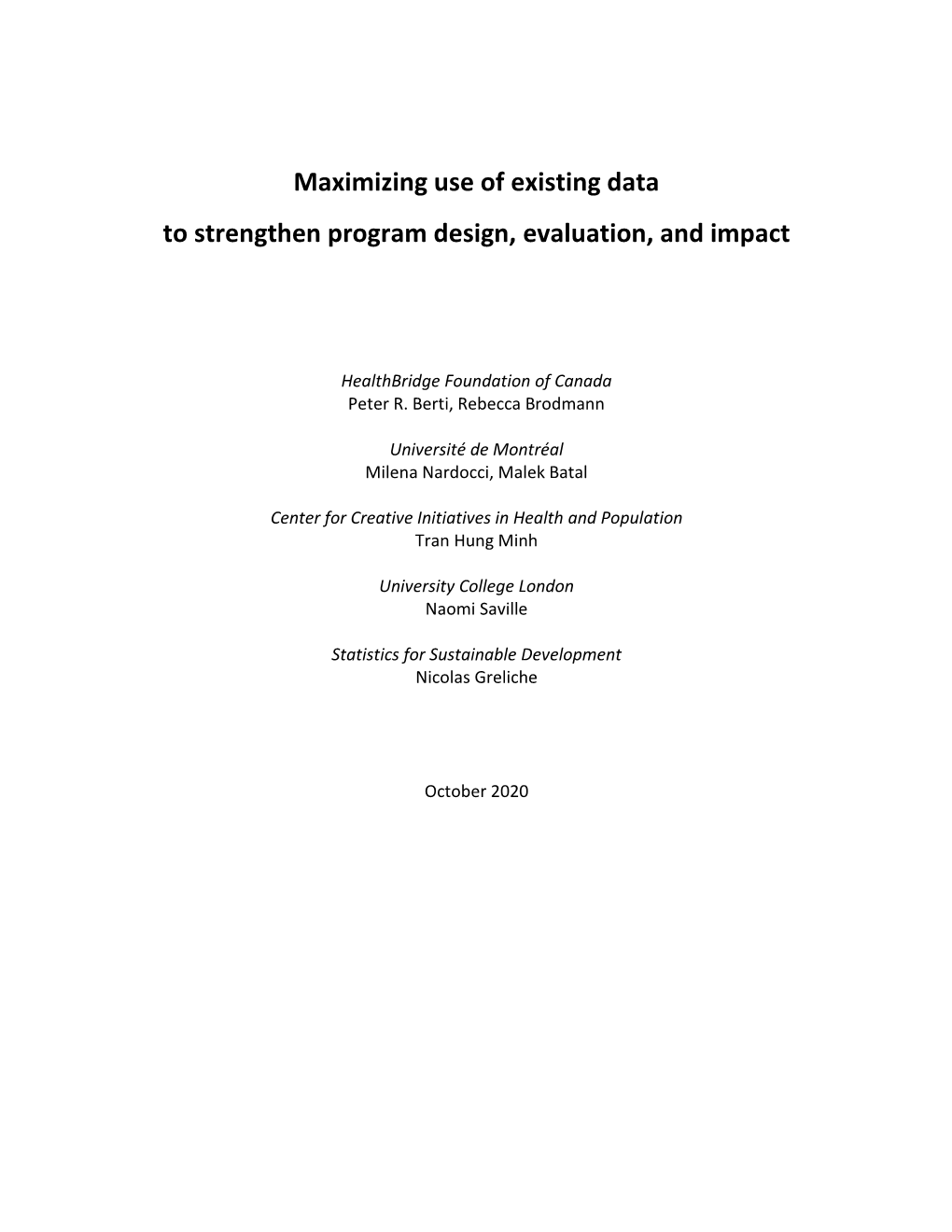 Final Report: Maximizing Use of Existing Data to Strengthen Program