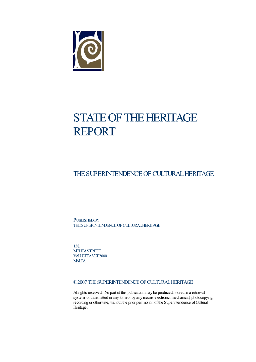 The State of the Heritage Report 2007