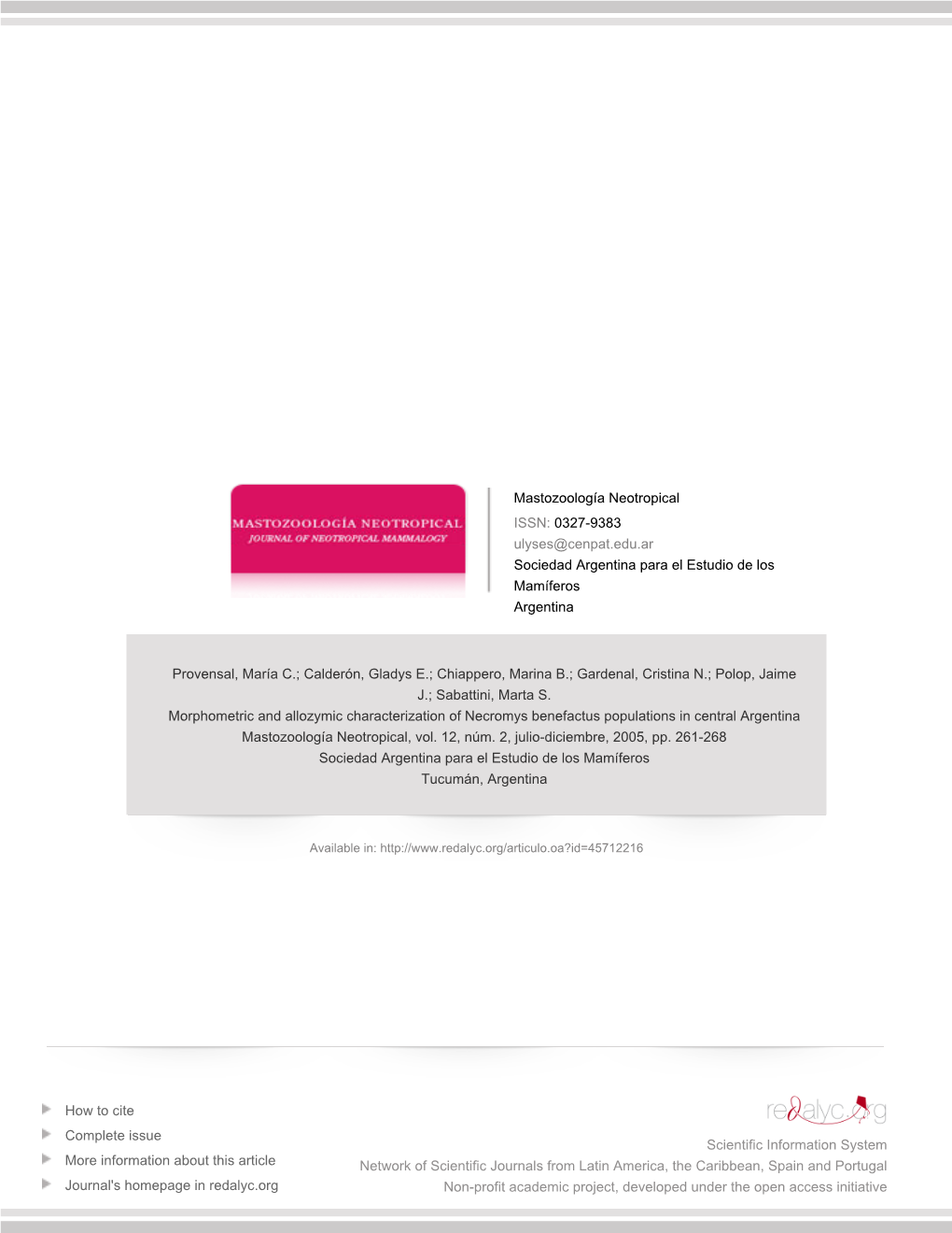 Redalyc.Morphometric and Allozymic Characterization of Necromys