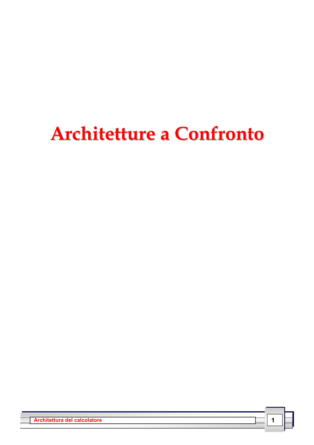 Architetture a Confronto