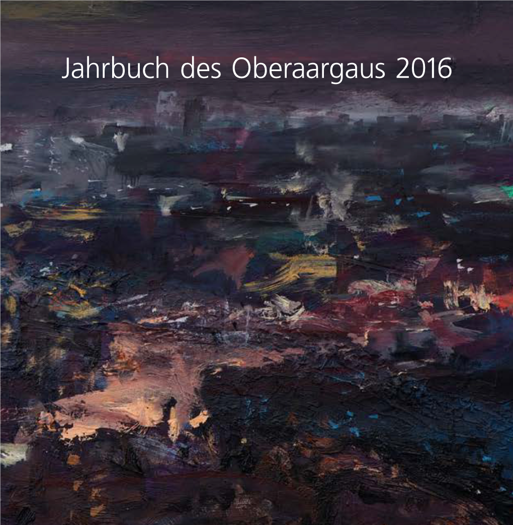 Jahrbuch Des Oberaargaus 2016 Jahrbuch Des Oberaargaus 2016