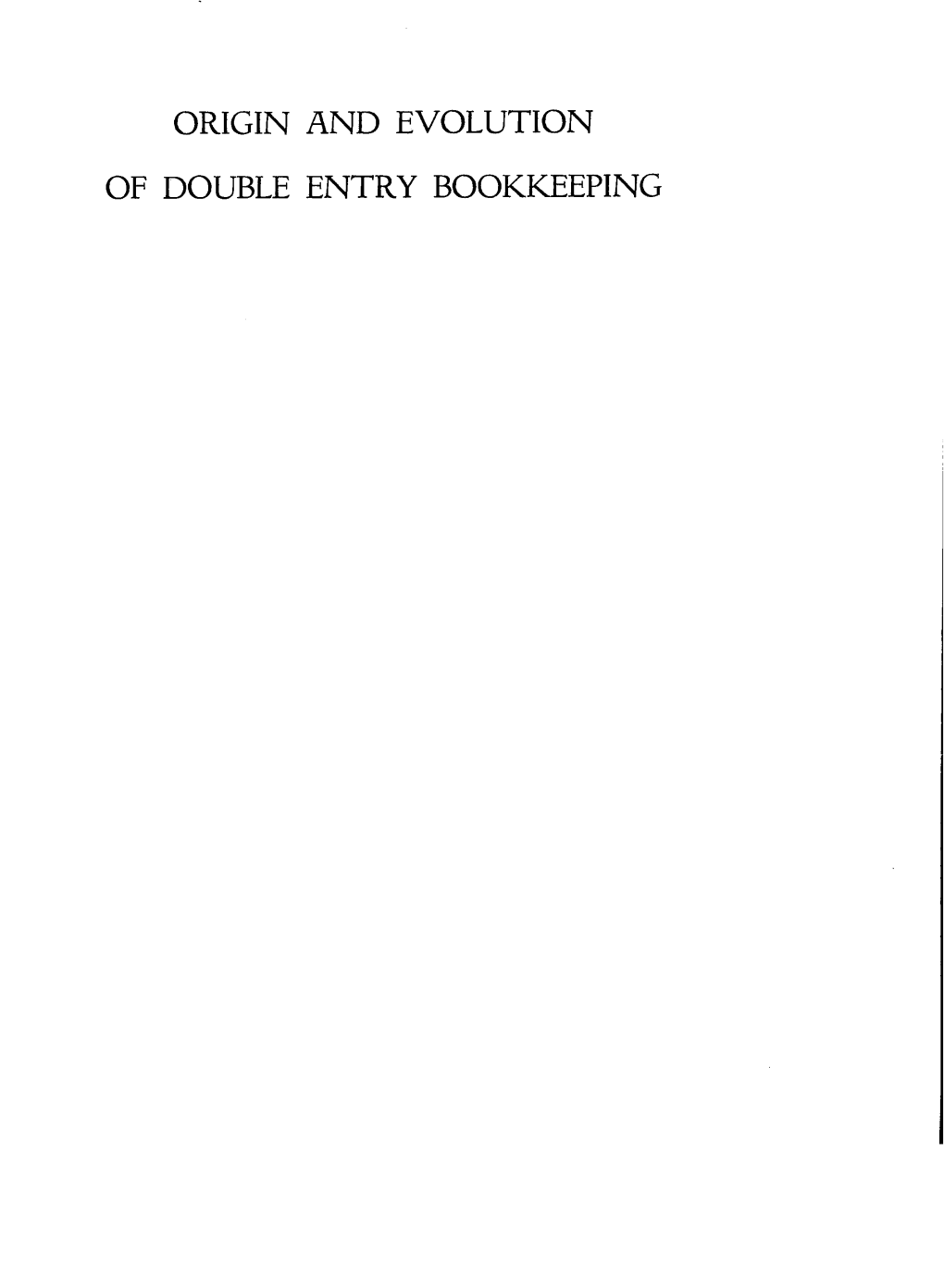 Origin and Evolution of Double Entry Bookkeeping