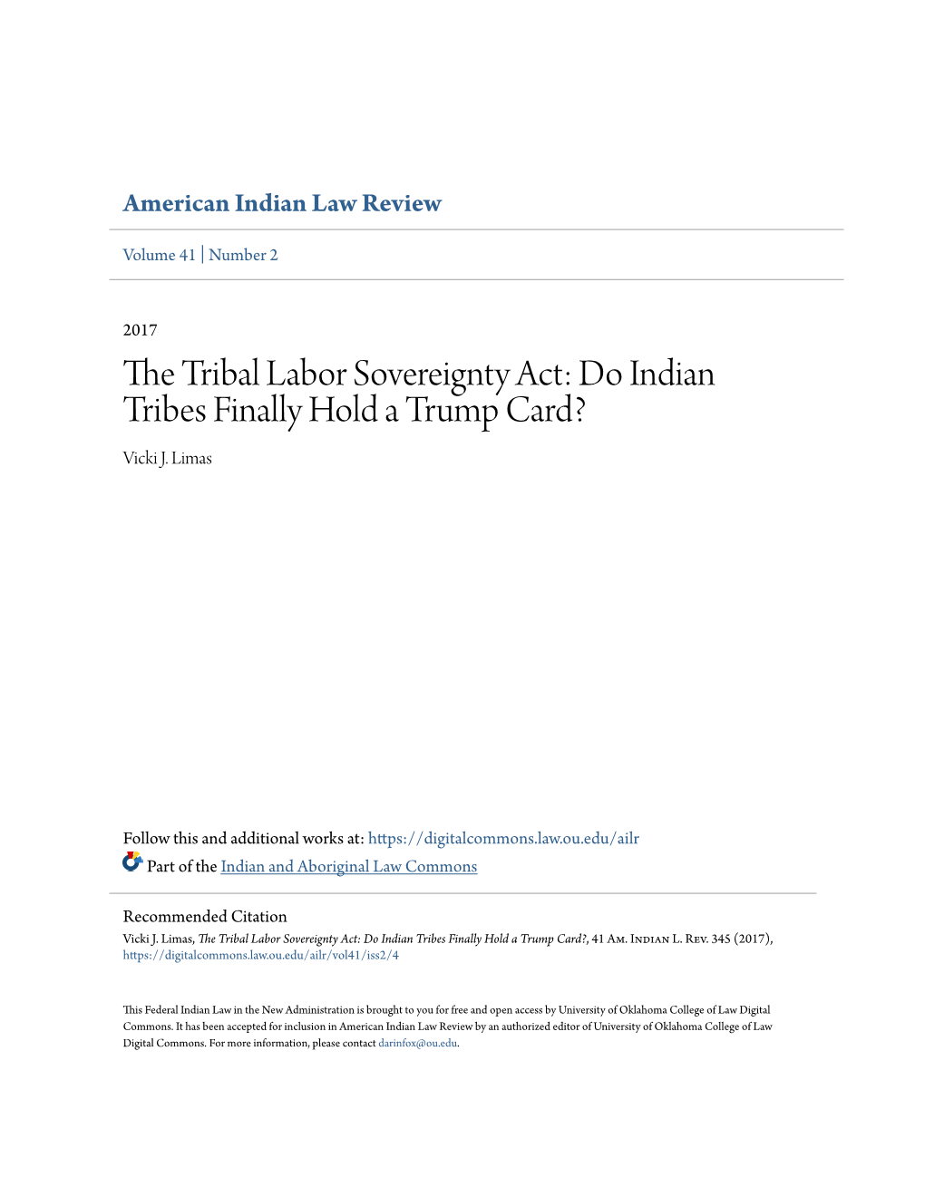 The Tribal Labor Sovereignty Act: Do Indian Tribes Finally Hold a Trump Card?, 41 Am
