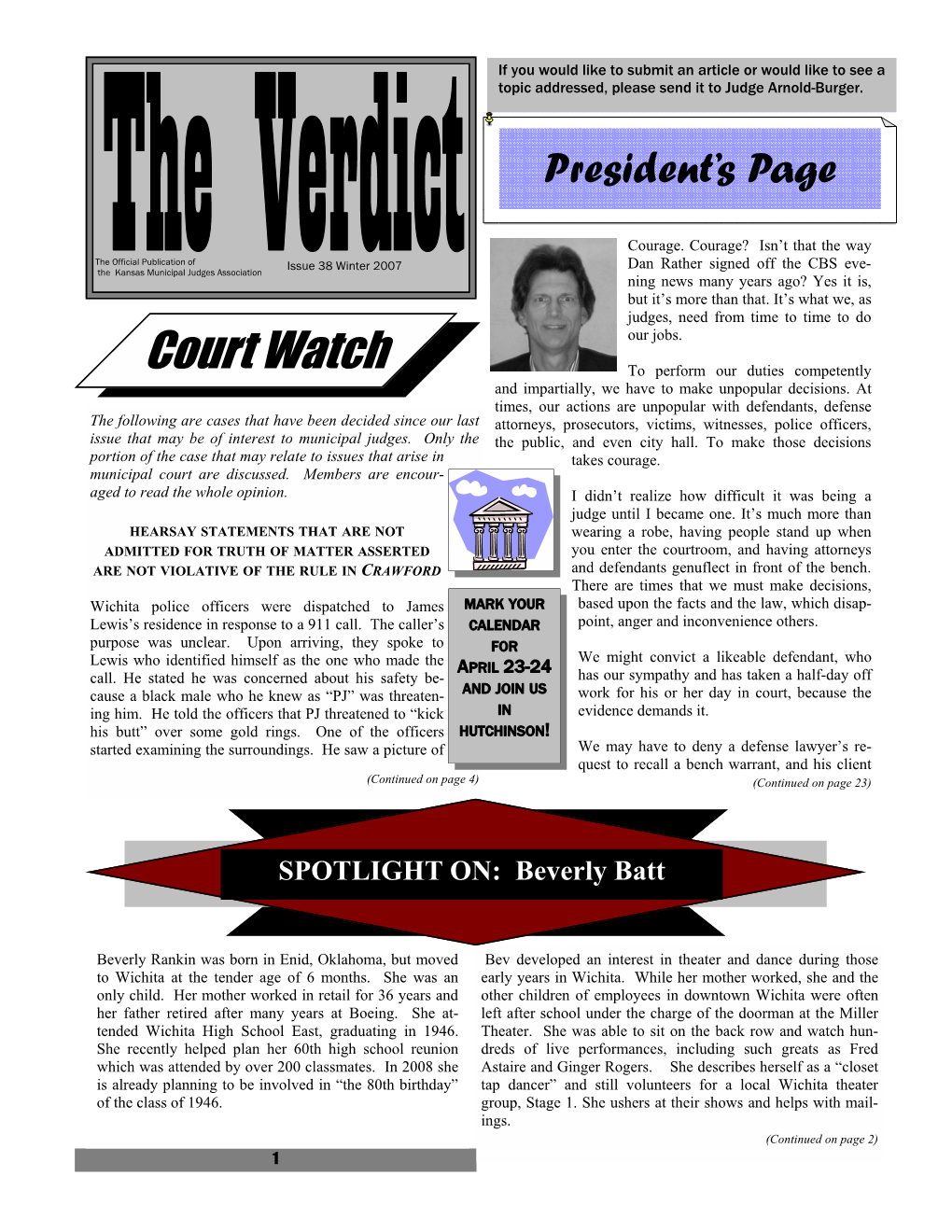 Winter 2007 Dan Rather Signed Off the CBS Eve- the Kansas Municipal Judges Association Ning News Many Years Ago? Yes It Is, but It’S More Than That