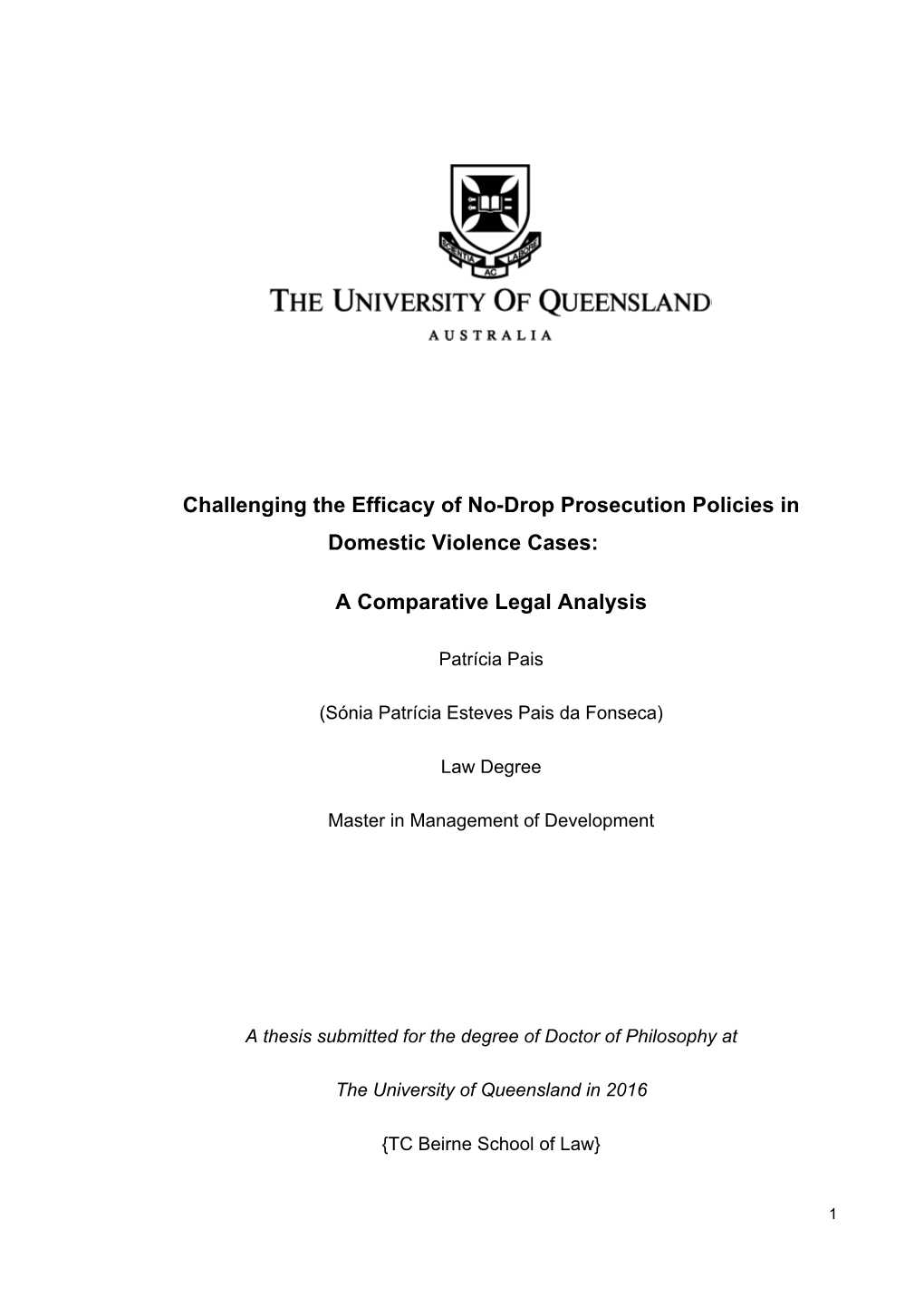 Challenging the Efficacy of No-Drop Prosecution Policies in Domestic Violence Cases