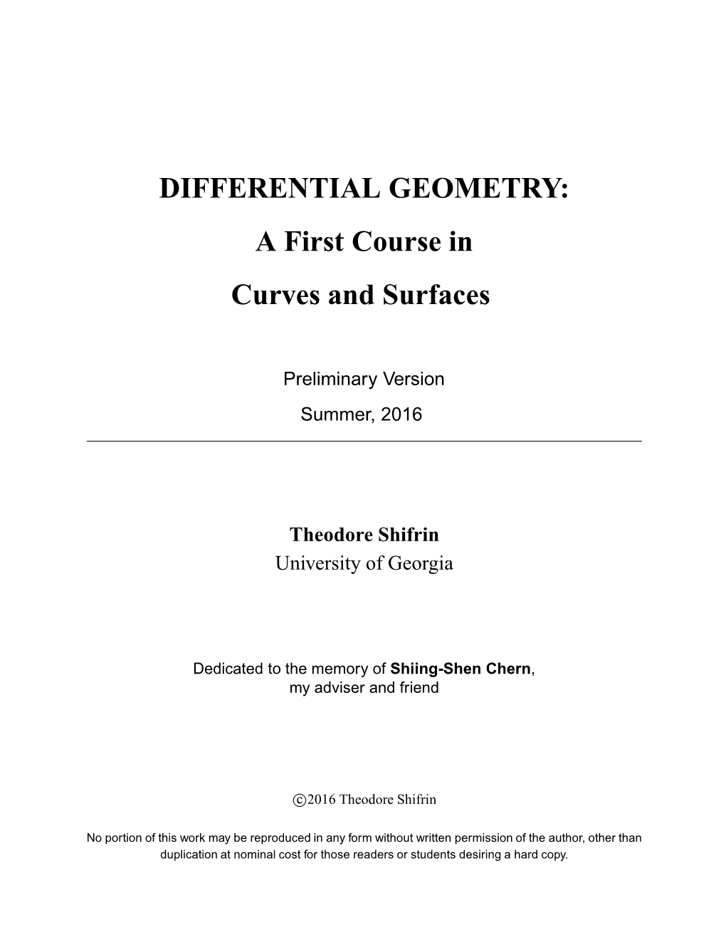 DIFFERENTIAL GEOMETRY: a First Course in Curves and Surfaces