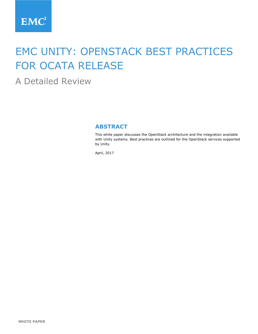 EMC UNITY: OPENSTACK BEST PRACTICES for OCATA RELEASE a Detailed Review