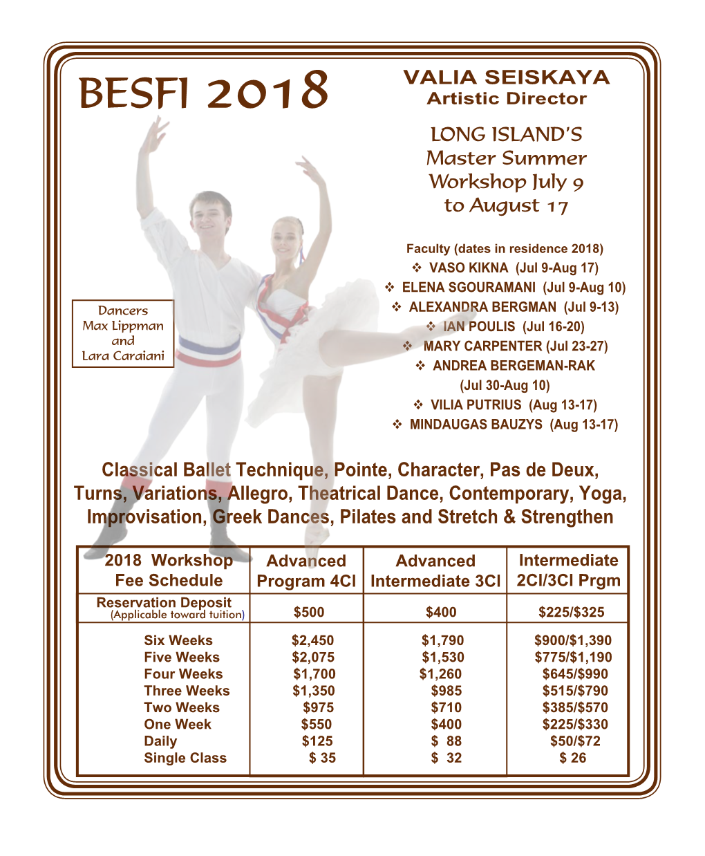 BESFI 2018 Artistic Director LONG ISLAND’S Master Summer Workshop July 9 to August 17