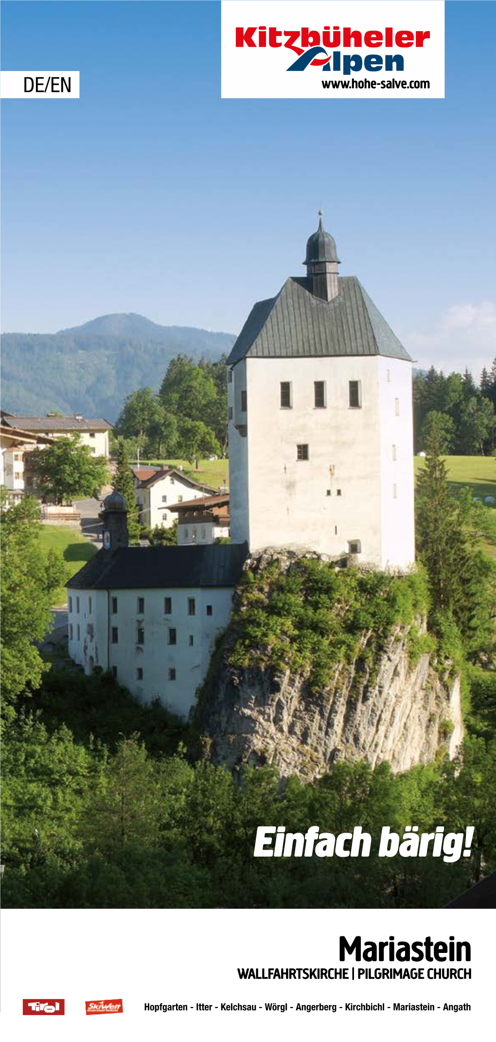 MARIASTEIN PILGRIMAGE CHURCH WALLFAHRTSKIRCHE MARIASTEIN Visiting Hours: 9 A.M