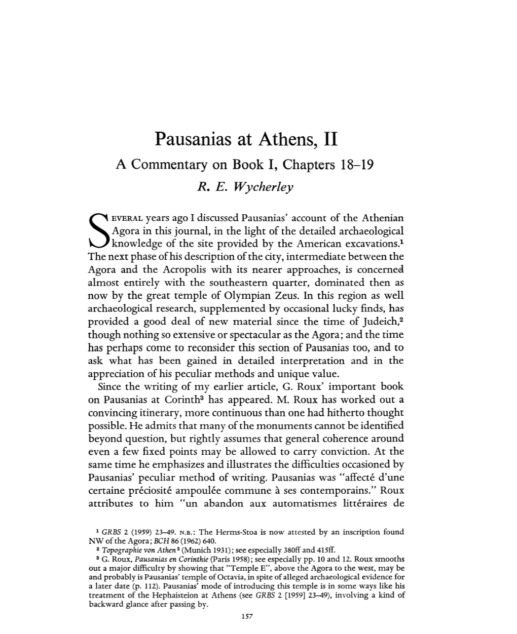 Pausanias at Athens, II Wycherley, R E Greek, Roman and Byzantine Studies; Summer 1963; 4, 3; Proquest Pg