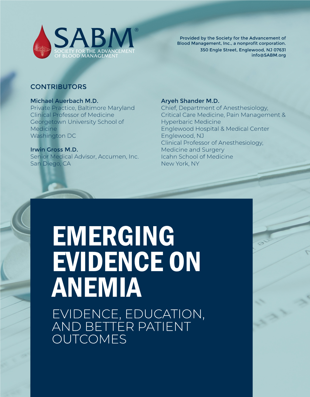 Emerging Evidence on Anemia