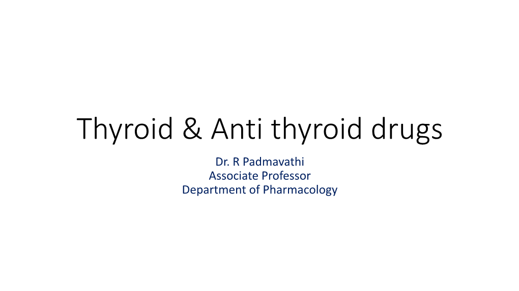 Anti Thyroid Drugs Dr