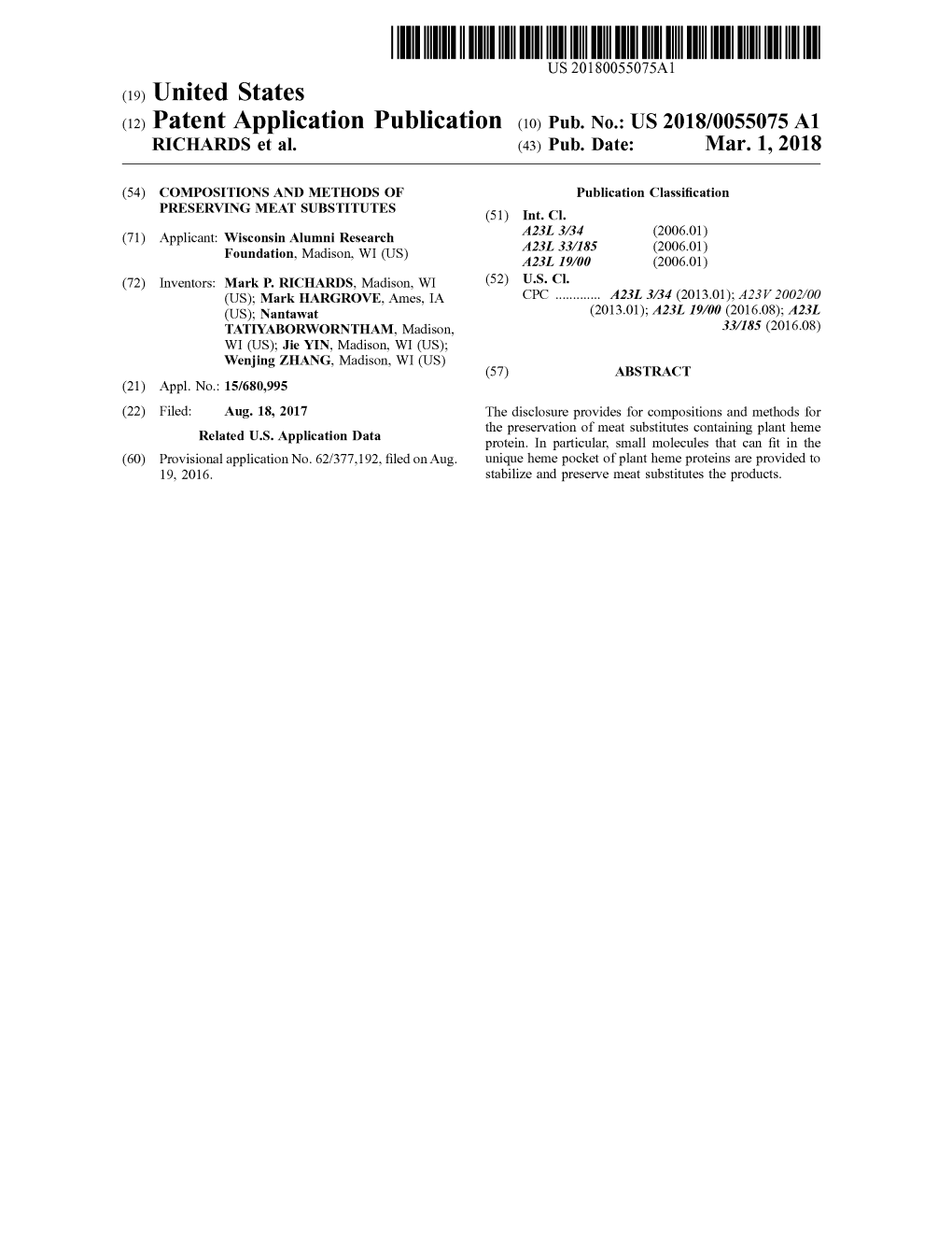 A2) Patent Application Publication 10) Pub. No.: US 2018/0055075 Al RICHARDS Et Al