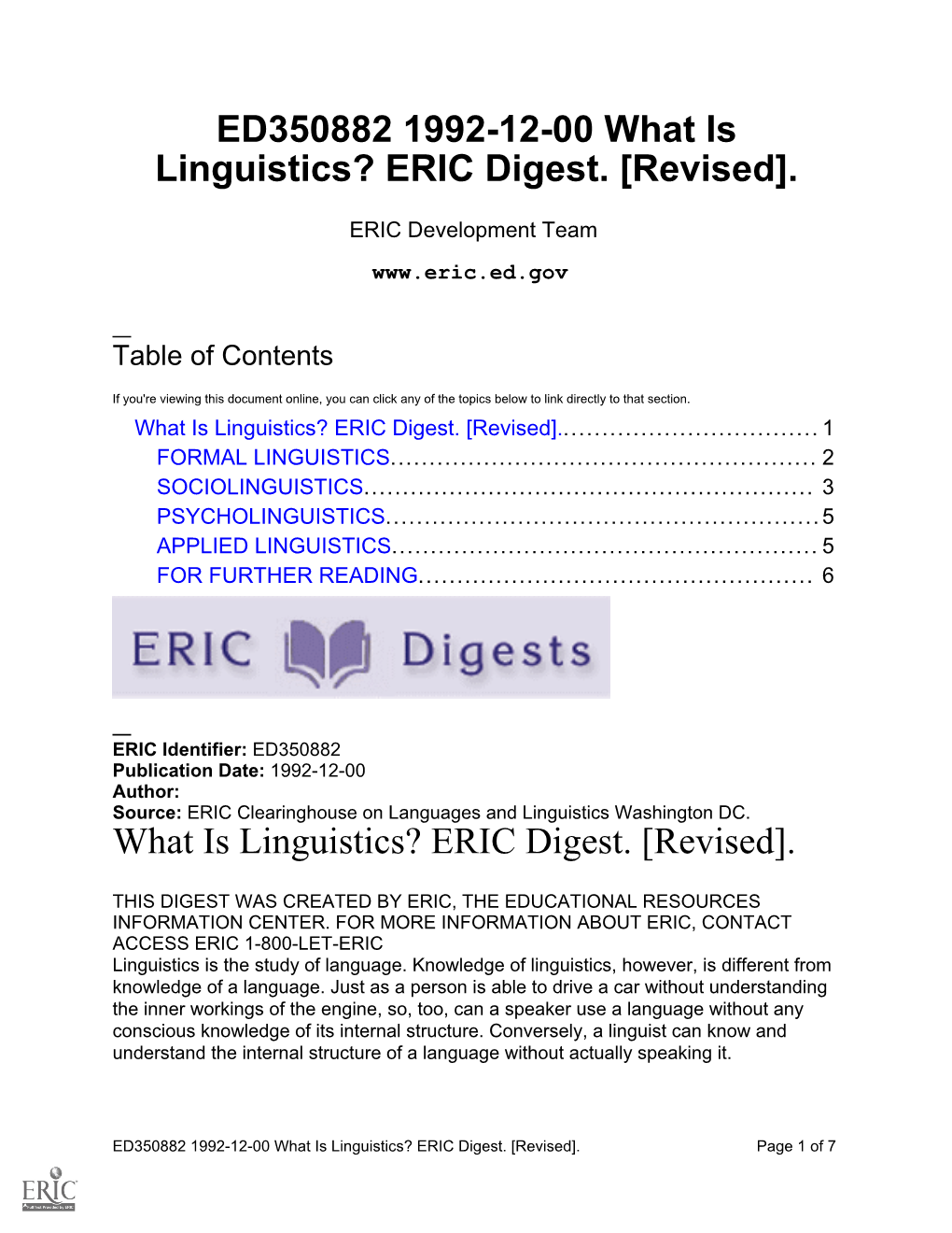 What Is Linguistics? ERIC Digest. [Revised]