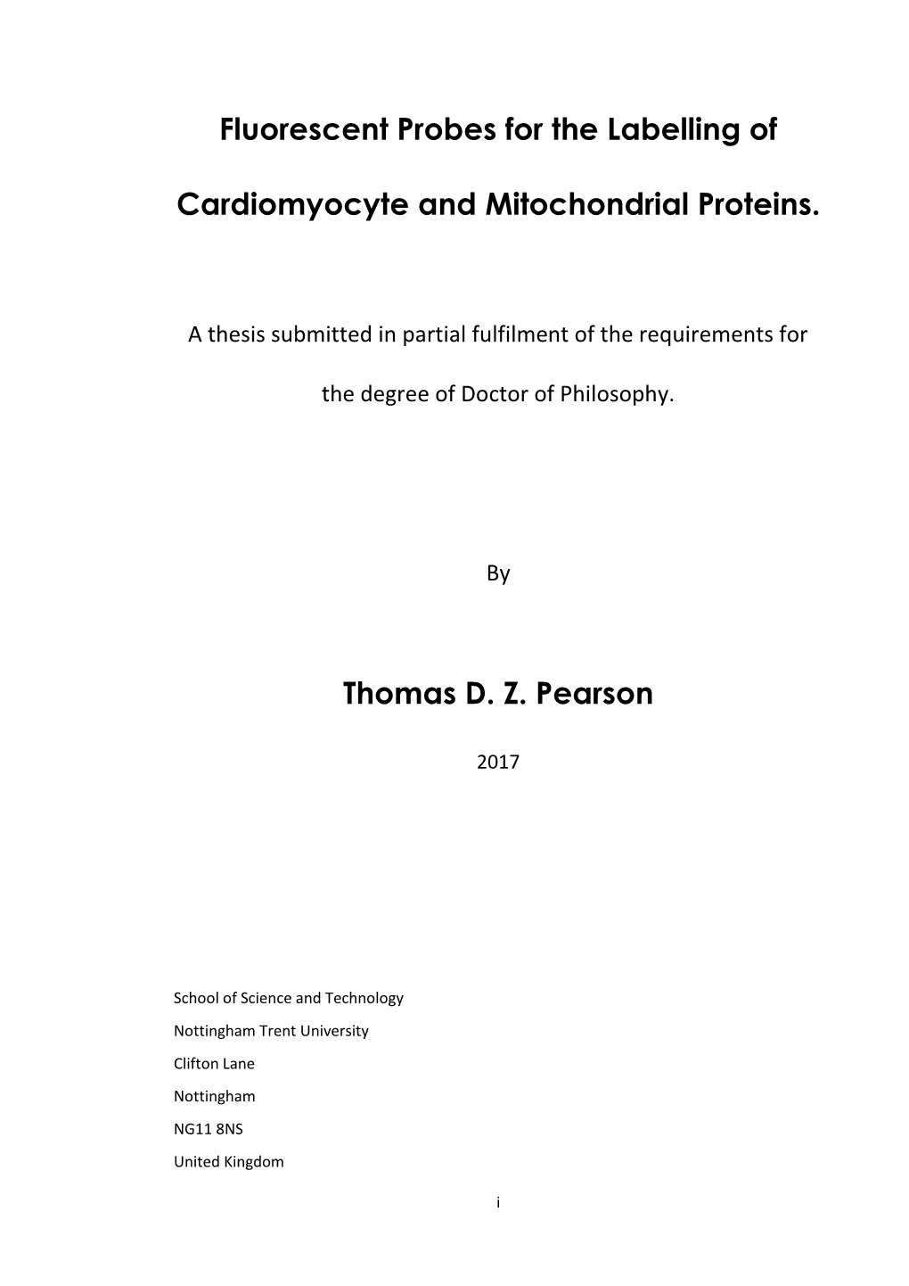 Fluorescent Probes for the Labelling of Cardiomyocyte and Mitochondrial Proteins. Thomas D. Z. Pearson