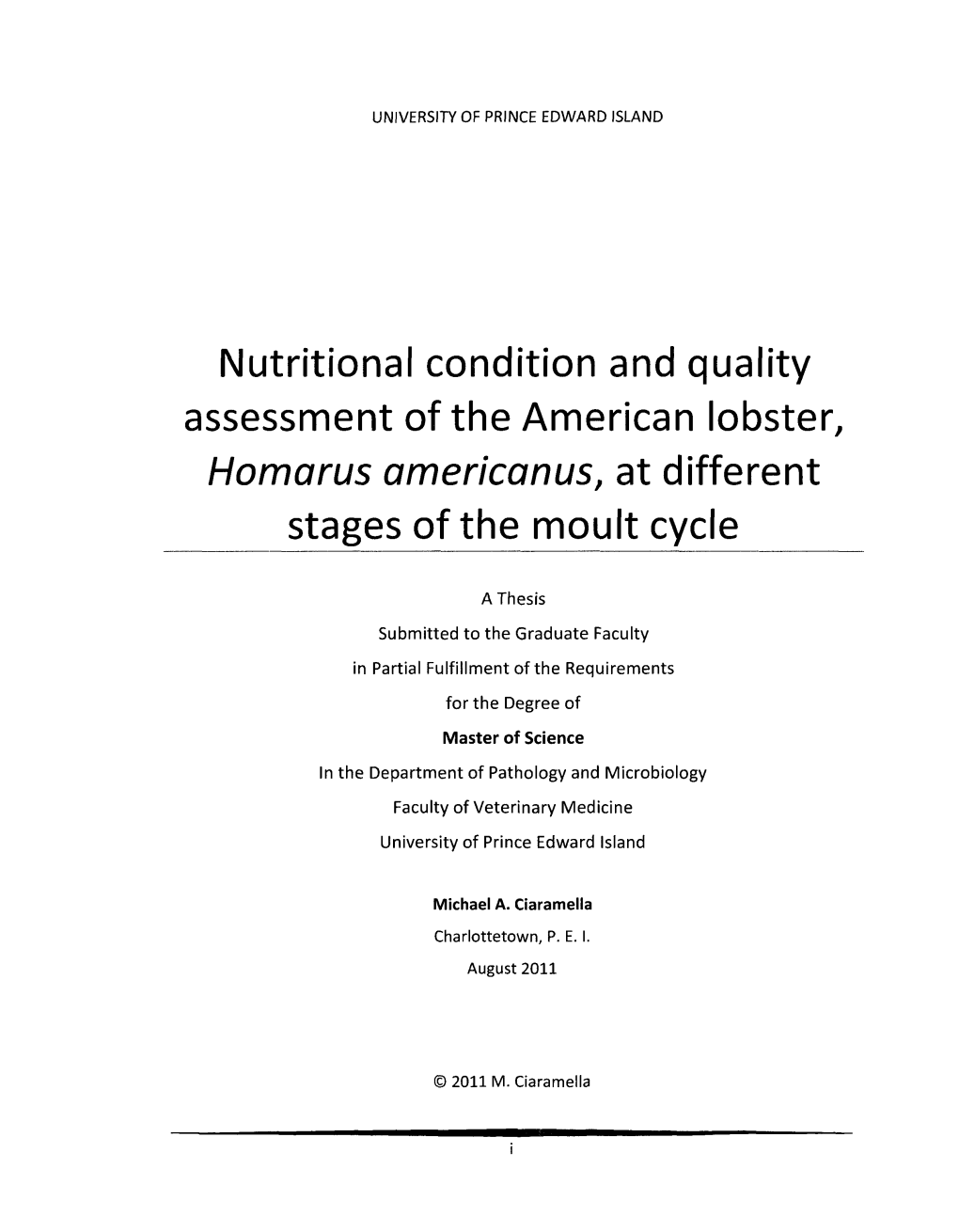 Nutritional Condition and Quality Assessment of the American Lobster, Homarus Americanus, at Different Stages of the Moult Cycle