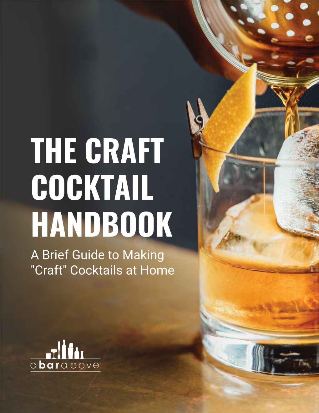 The Craft Cocktail Handbook