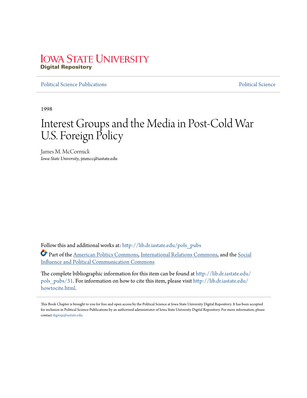 Interest Groups and the Media in Post-Cold War U.S. Foreign Policy James M