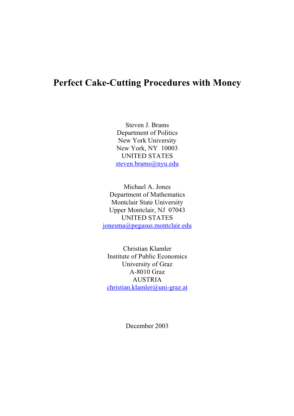 Perfect Cake-Cutting Procedures with Money