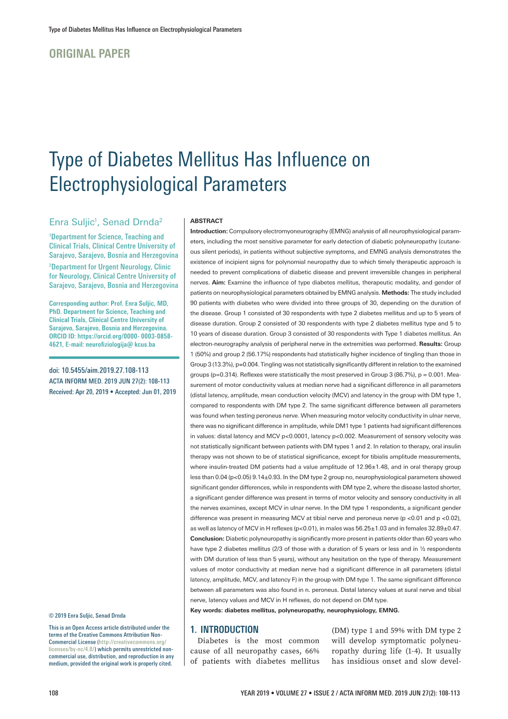 Type of Diabetes Mellitus Has Influence on Electrophysiological Parameters