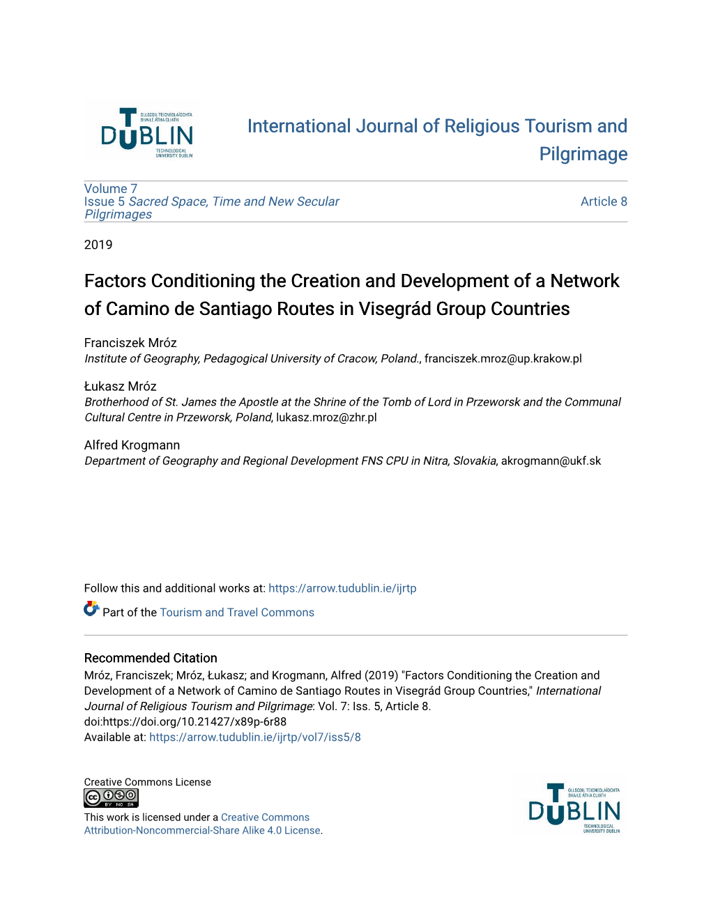 Factors Conditioning the Creation and Development of a Network of Camino De Santiago Routes in Visegrád Group Countries