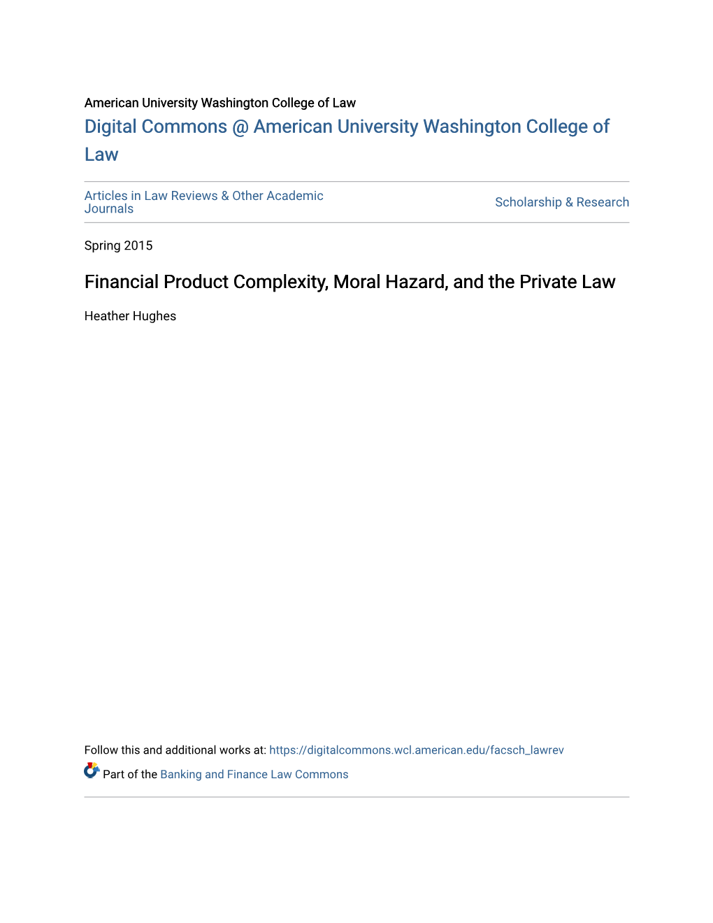 Financial Product Complexity, Moral Hazard, and the Private Law