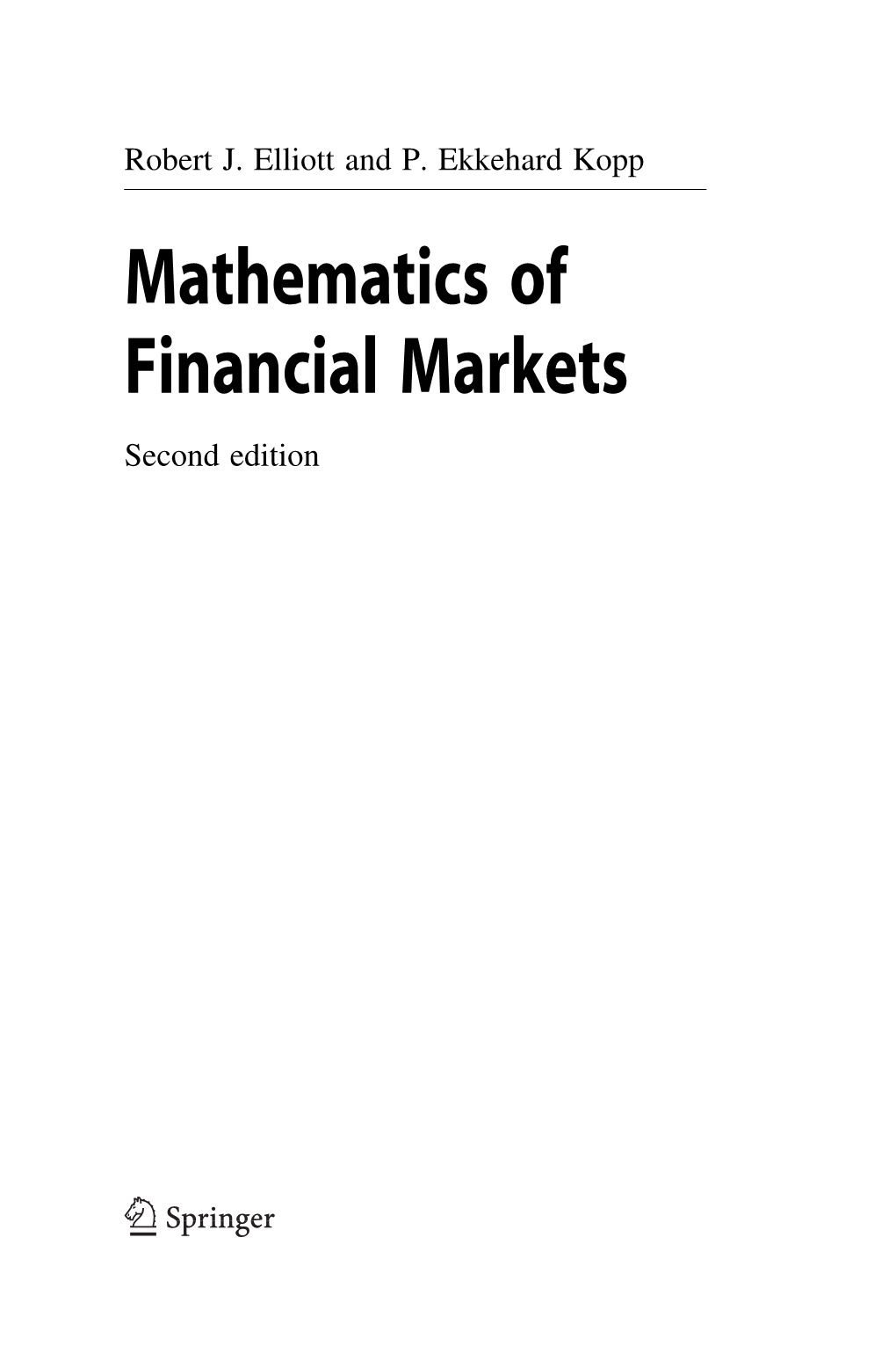 Mathematics of Financial Markets Second Edition Robert J