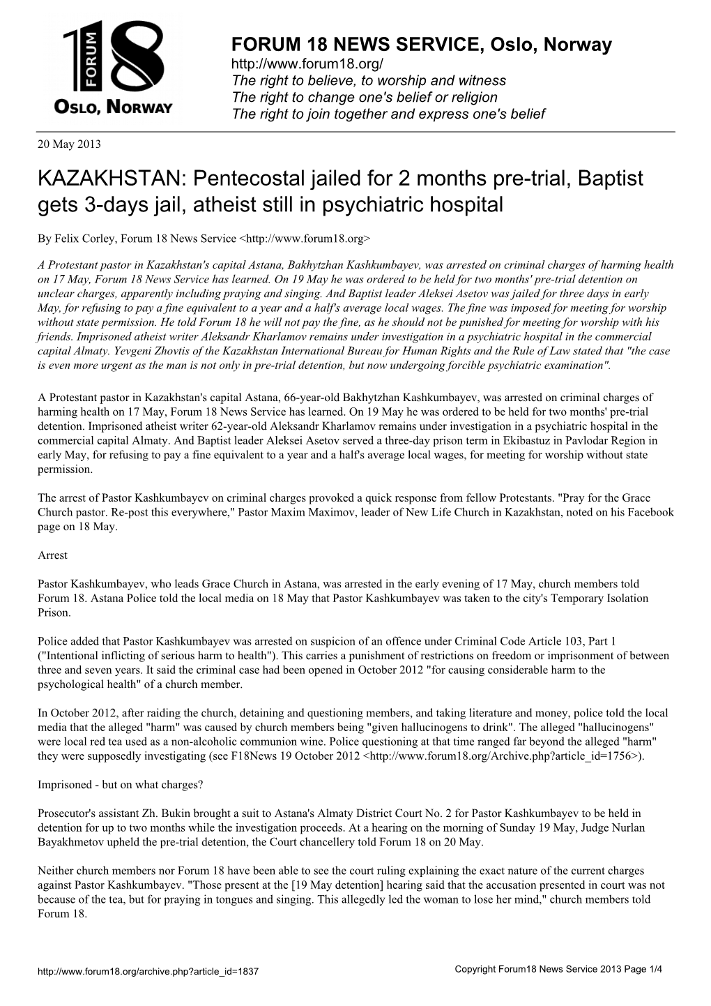 KAZAKHSTAN: Pentecostal Jailed for 2 Months Pre-Trial, Baptist Gets 3-Days Jail, Atheist Still in Psychiatric Hospital