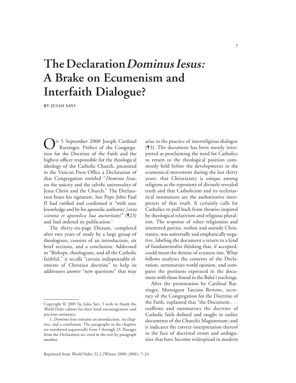 The Declaration Dominus Iesus: a Brake on Ecumenism and Interfaith Dialogue?