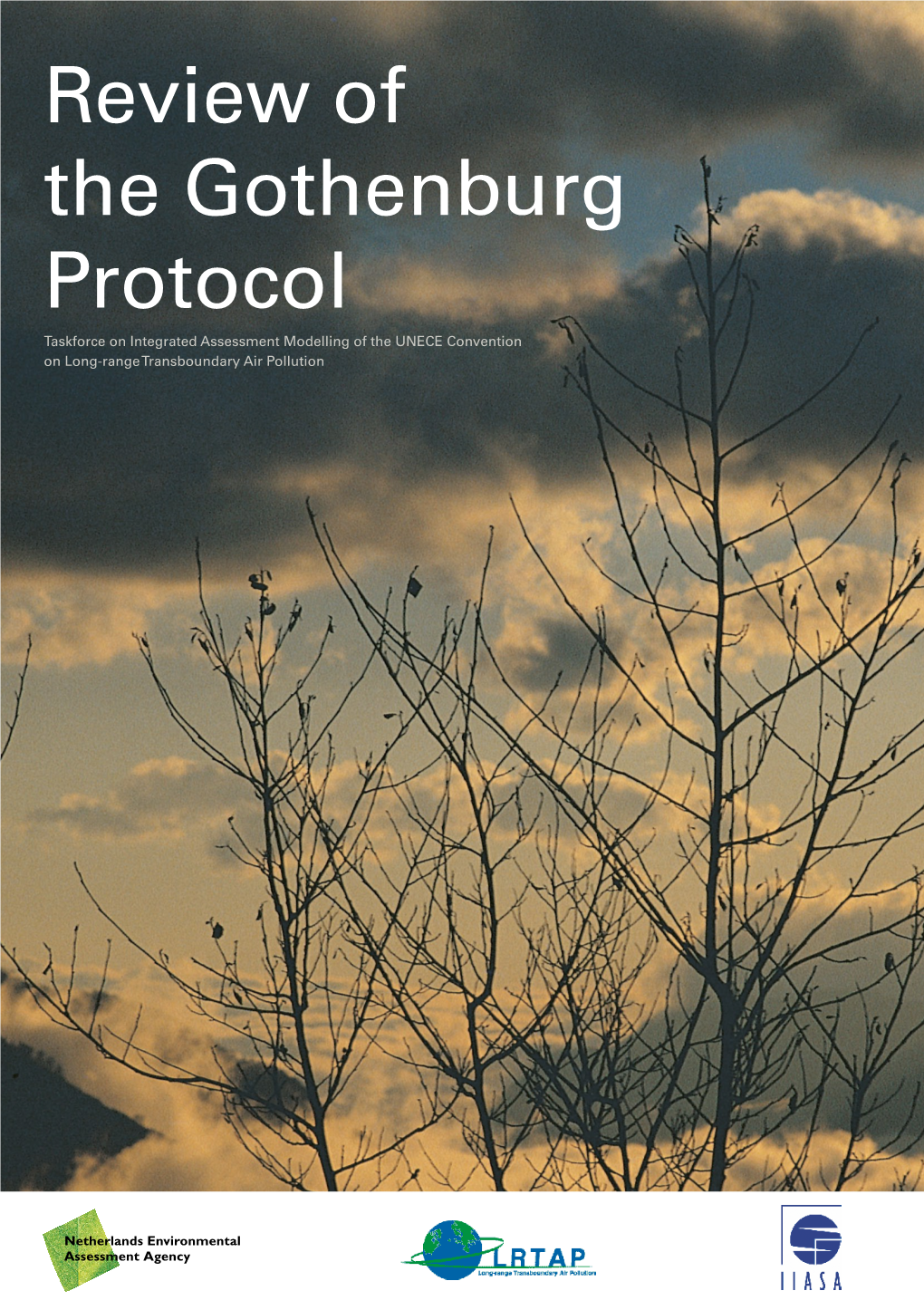 Review of the Gothenburg Protocol