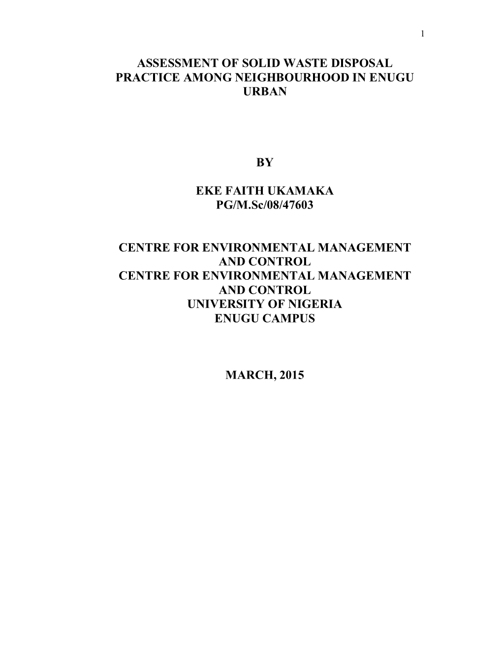 Assessment of Solid Waste Disposal Practice Among Neighbourhood in Enugu Urban