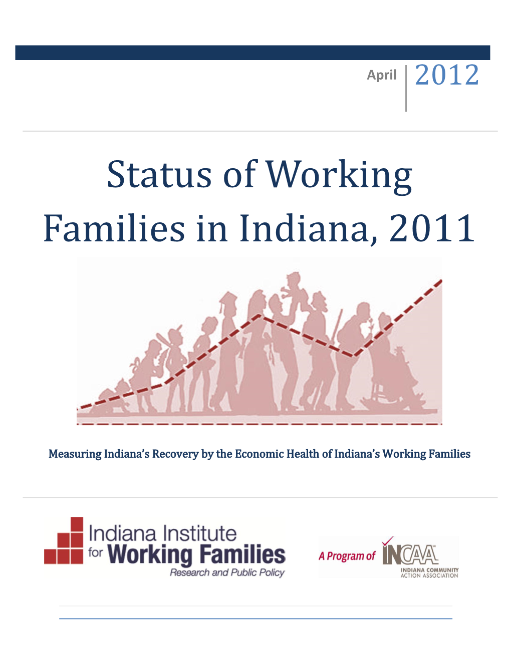 Status of Working Families in Indiana: 2011 Report