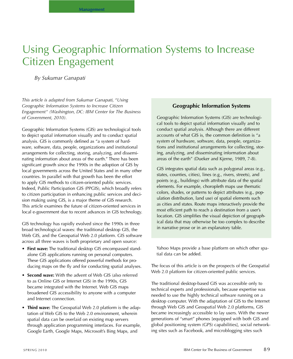 Using Geographic Information Systems to Increase Citizen Engagement