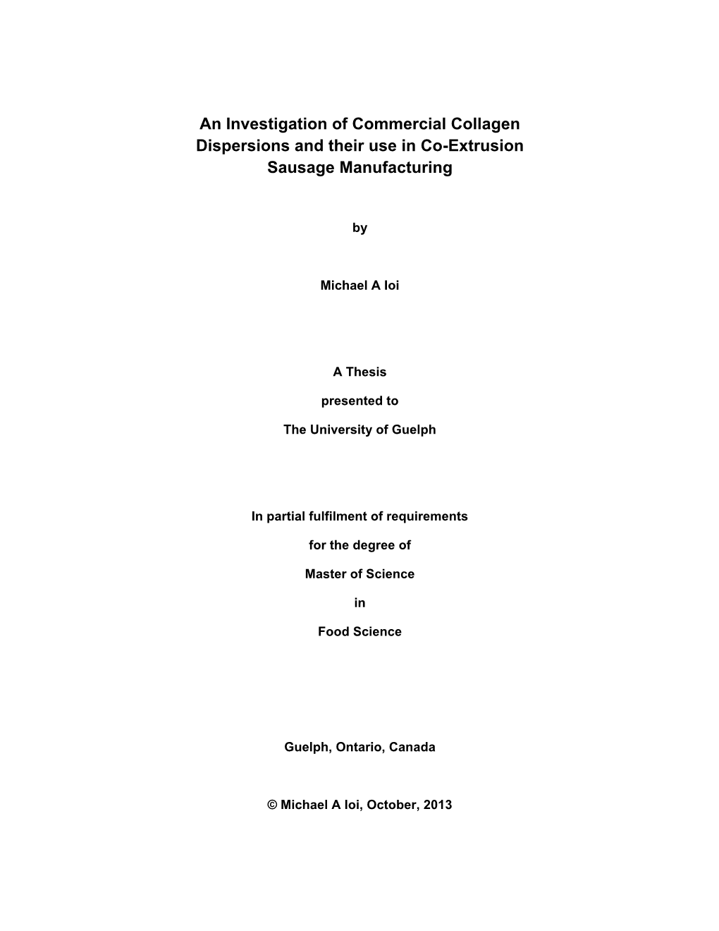 An Investigation of Commercial Collagen Dispersions and Their Use in Co-Extrusion Sausage Manufacturing