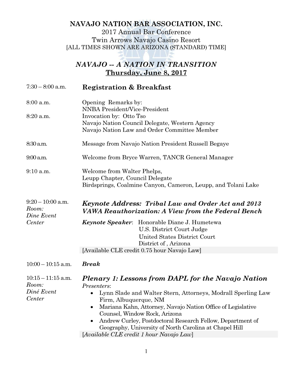 NAVAJO NATION BAR ASSOCIATION, INC. 2017 Annual Bar Conference Twin Arrows Navajo Casino Resort [ALL TIMES SHOWN ARE ARIZONA (STANDARD) TIME] “