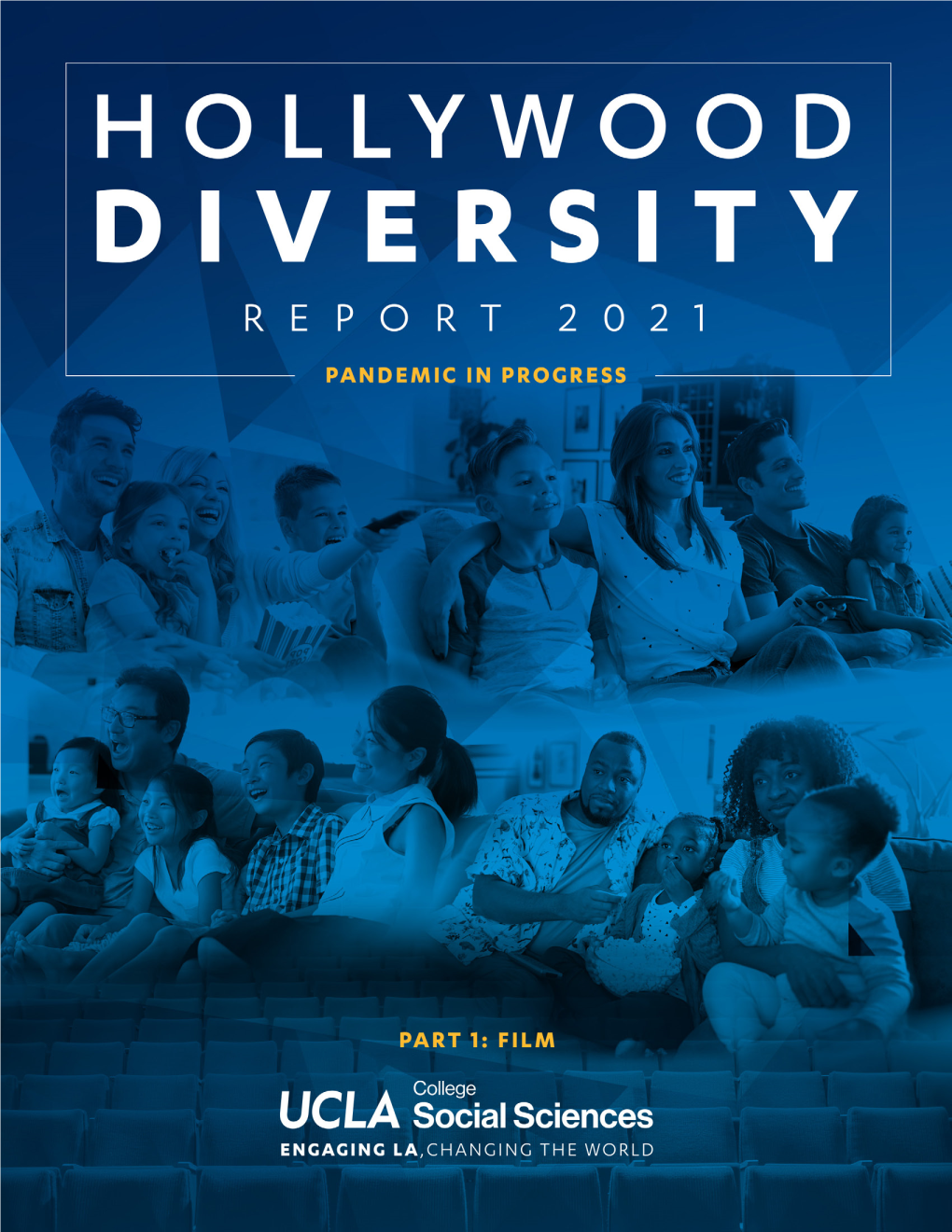 Hollywood Diversity Report 2021, Part 1: Film