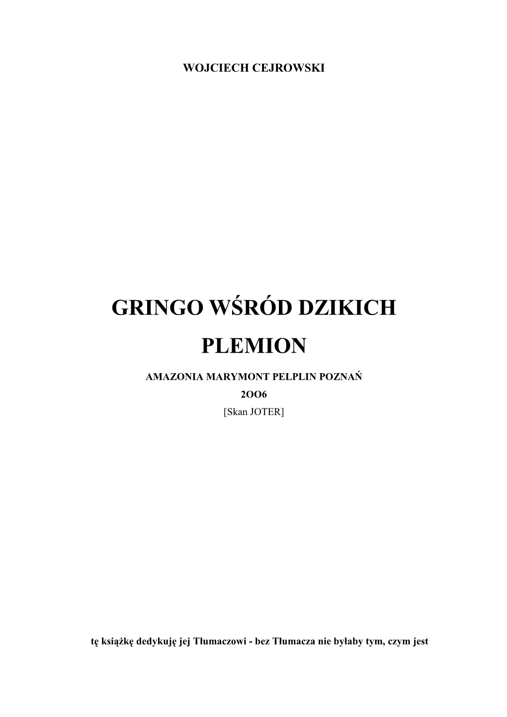 Gringo Wœród Dzikich Plemion.Rtf