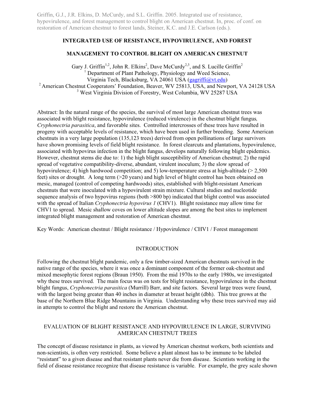 Integrated Use of Resistance, Hypovirulence, and Forest Management to Control Blight on American Chestnut