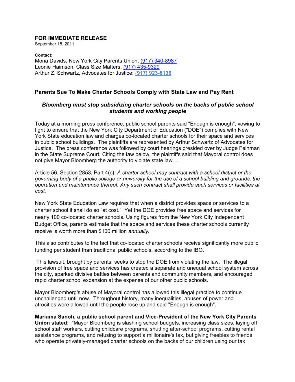FOR IMMEDIATE RELEASE Parents Sue to Make Charter Schools