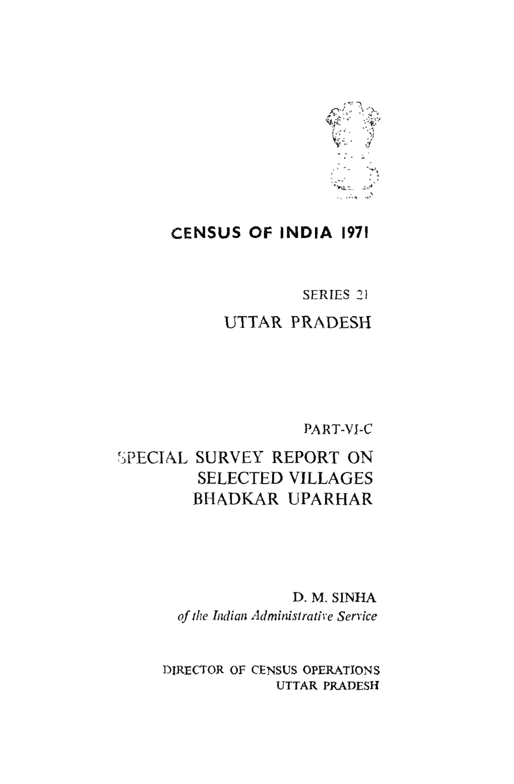 Special Survey Report on Selected Villages Bhadkar Uparhar, Part VI