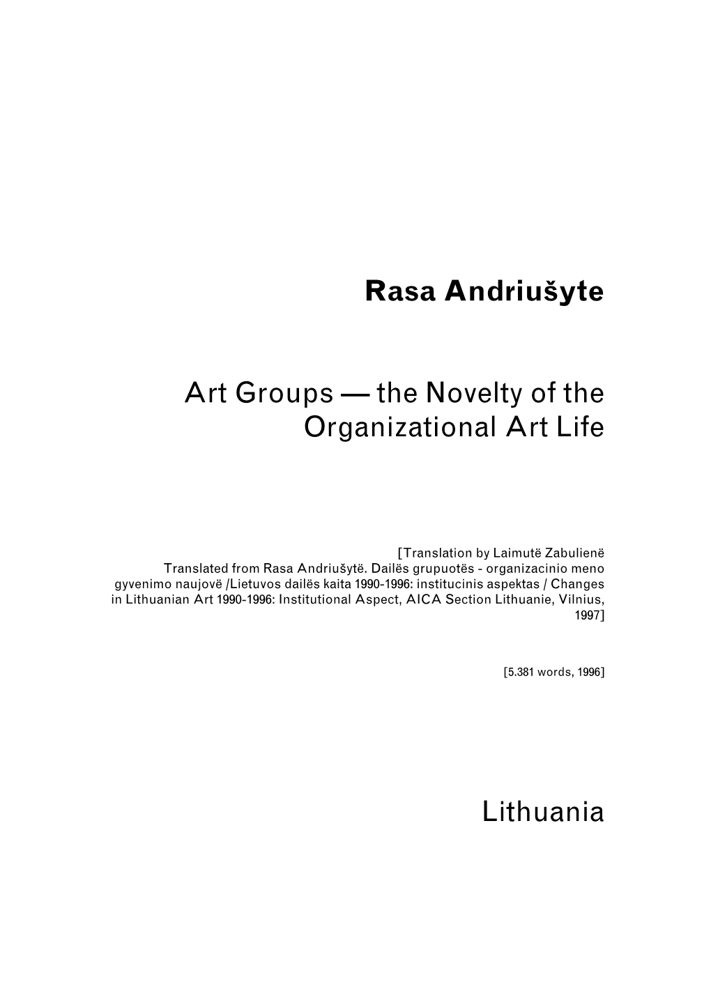 Rasa Andriušyte Art Groups — the Novelty of the Organizational Art Life