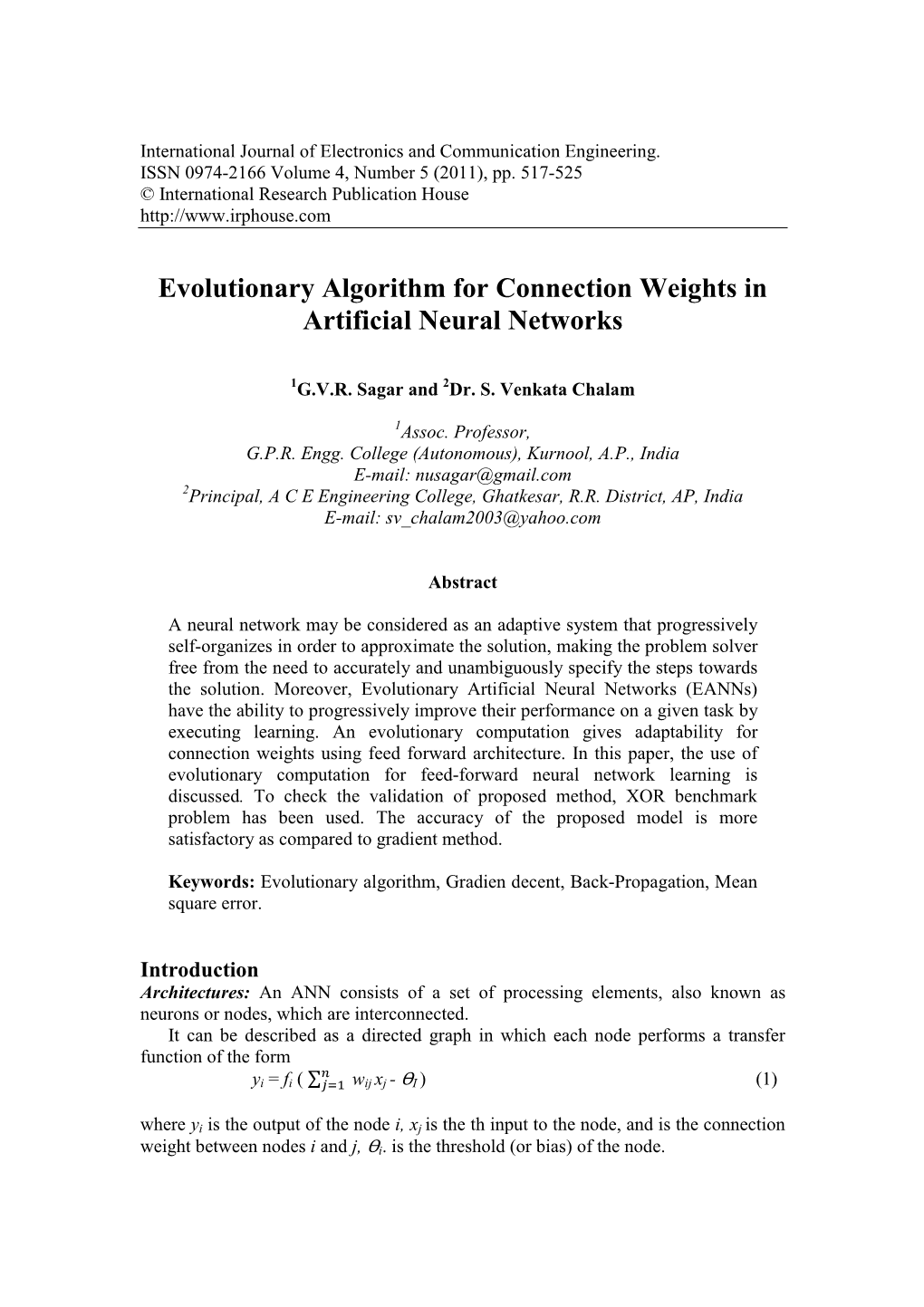Evolutionary Algorithm for Connection Weights in Artificial Neural Networks